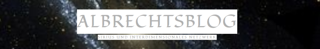 Albrechts Blog: „Vision: Ihr werdet das Gesetz der Liebe zu eurem Wegweiser machen!“
