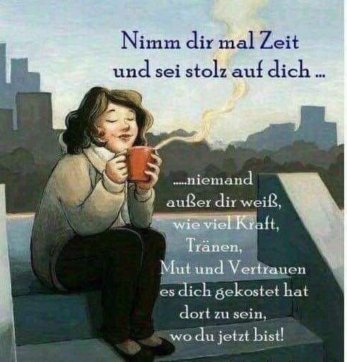 Von Roswitha: Nimm dir Zeit …