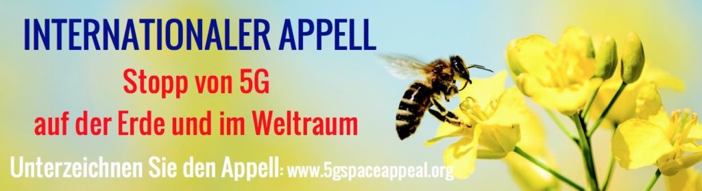 Internationaler Appell: STOPP von G5 auf der Erde und im Weltraum!