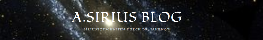 Albrecht Sirius Blog: „Ihr erfahrt große Umbruchszeiten, und das kommende Jahr eurer Zeitrechnung verdeutlicht dies besonders.“