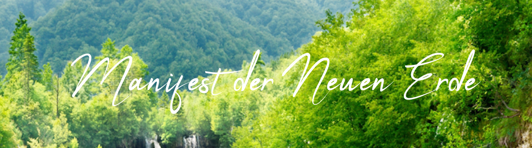 Manifest der neuen Erde