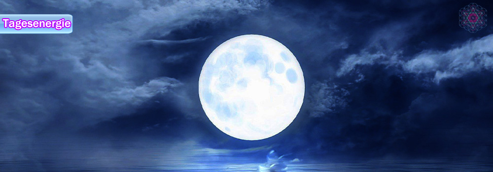 Tagesenergie am 27. April 2021 (Heftiger SUPERVOLLMOND am heutigen sehr frühen Morgen)