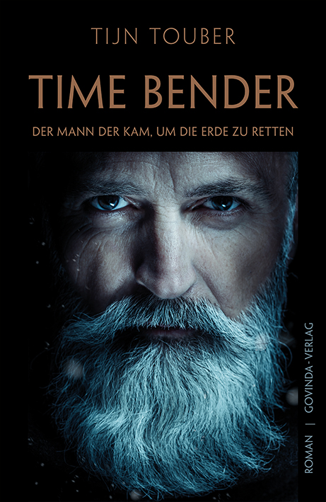 Buchempfehlung: Tim Bender I „Der Mann, der kam um die Erde zu retten“