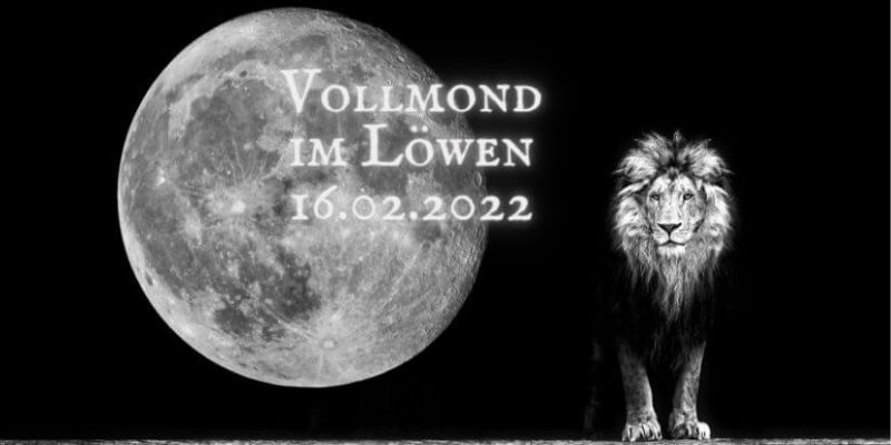 Alexandra Szeli: Der Vollmond im Löwen 16.02.2022