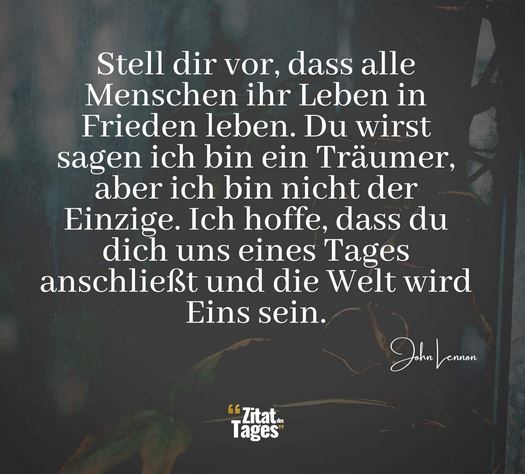 Ja, wo leben wir denn? (John Lennon zugeschrieben) DANKE, Karl!