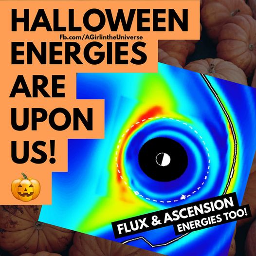 Sherri Smith/A Girl In The Universe: FROHES HALLOWEEN! DIE ENERGIEFLÜSSE STEIGEN FRÜH AN, UND DIE AUFSTIEGSSYMPTOME FOLGEN GLEICH DANACH.