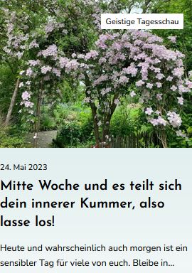Mitte (der Woche) und es TEILT sich dein innerer Kummer. ALSO LASS‘ LOS! Margit Kaufmann