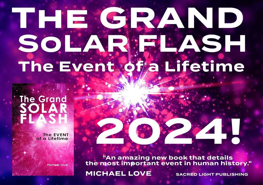 Buchvorstellung: *** Der große Sonnenblitz, das Ereignis des Lebens *** Michael Love
