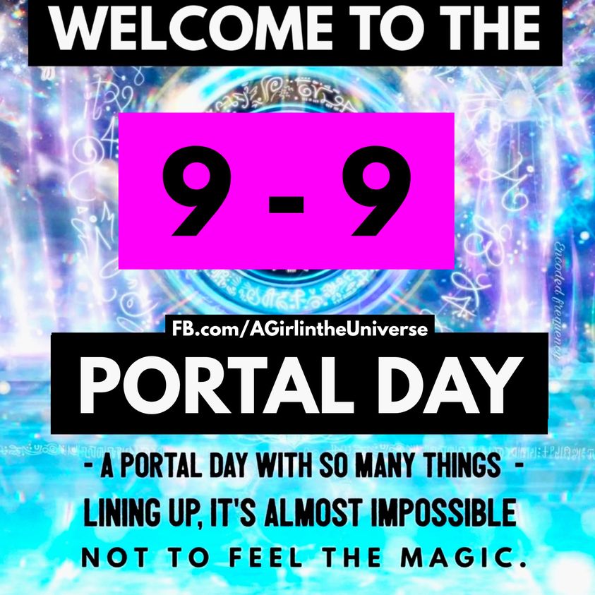 Willkommen beim/am/im 😉 9-9 PORTAL! Ein ganz besonderer Tag, an dem alles möglich ist, wenn du daran glaubst! Sherri Smith