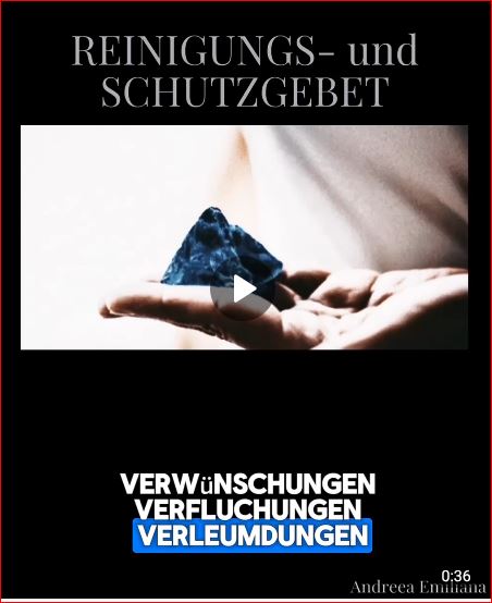 Andreea Emiliana: Energetische Reinigung mit meinem Reinigungs- und SchutzGebet 2024