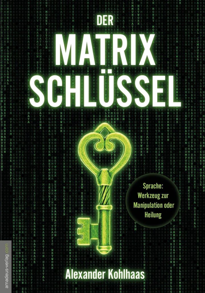 Das hilfreiche Buch ‚Der Matrix-Schlüssel‘. Autor Alexander Kohlhaas
