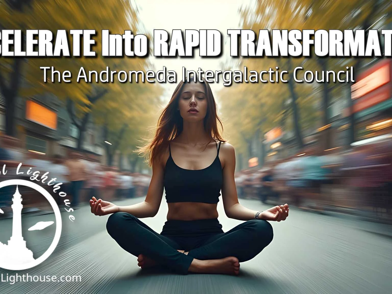 Gib Gas! Schalte einen Gang höher – in eine rapide VERÄNDERUNG/Transformation ~ Der Intergalaktische Rat Andromeda. Chellea & David Wilder