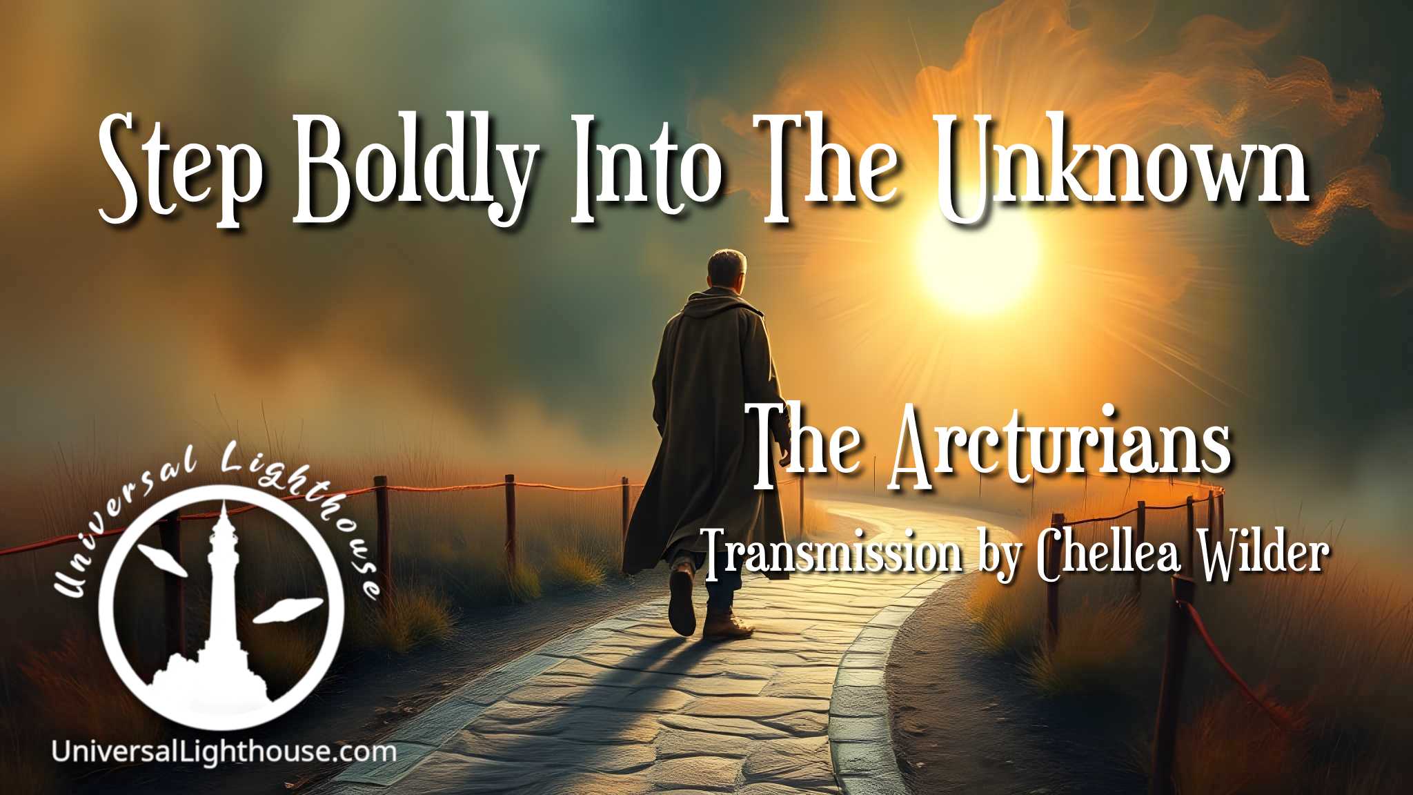 „Tritt mutig in das Unbekannte“~ Die Arkturianer ~ Chellea Wilder