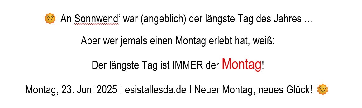 Es Ist Alles Da ... 