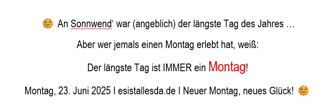 Es Ist Alles Da ... 