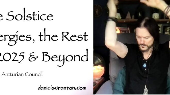 The-Solstice-Energies-the-Rest-of-2025-Beyond-The-9D-Arcturian-Council-1024x450
