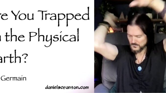 are-you-trapped-on-the-physical-earth-st.-germain-1024x476