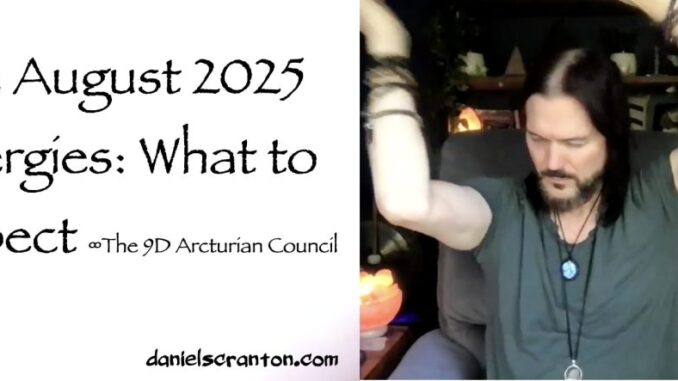 the-august-2025-energies-what-to-expect-the-9d-arcturian-council-1024x443