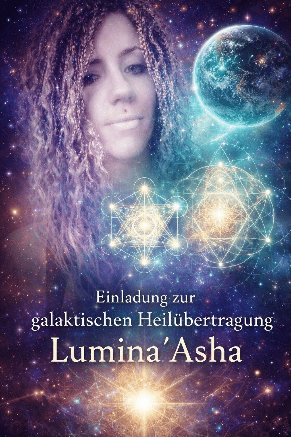 Einladung zur kostenfreien galaktischen Heilübertragung … durch Lumina’Asha, die strahlende Flamme. Sandra Lumina Maya’Laya. 27.12.2025, von 20 bis 22 Uhr. NACHBERICHT