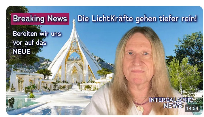 Breaking News – Die LichtKräfte gehen tiefer rein! – Intergalactic News mit Uwe Breuer