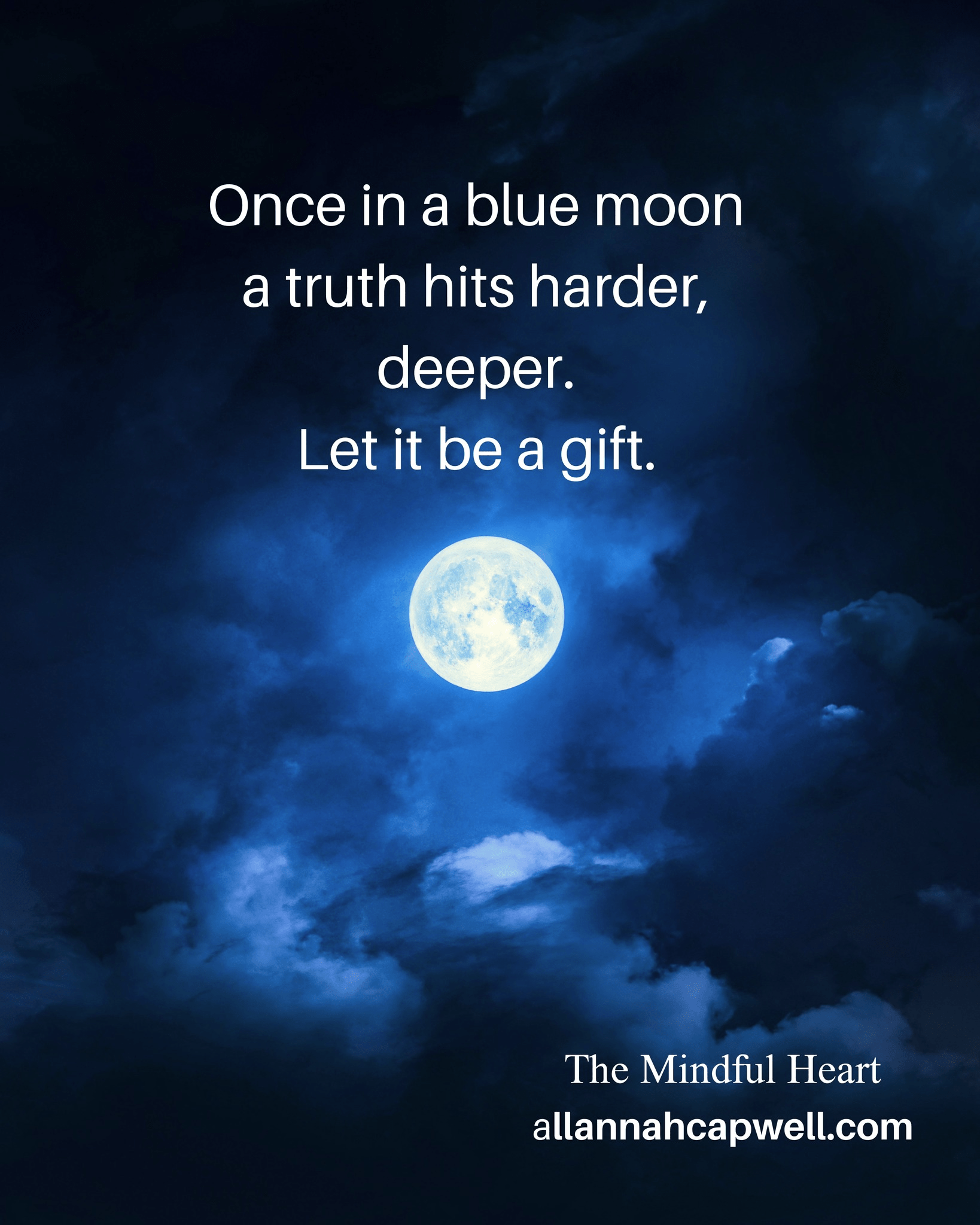 Der Blaue Mond und die Kraft tiefer Erkenntnisse. Allannah Capwell