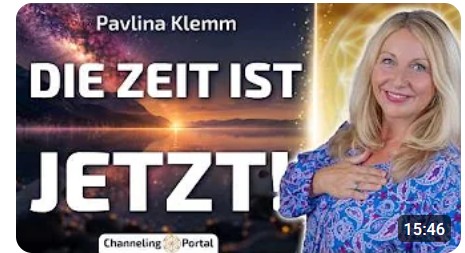 Impulse der Plejader zum Aufstieg ins Goldene Zeitalter – Pavlina Klemm
