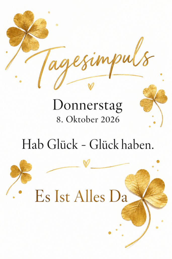 Die Botschaft des Tages