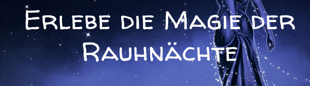 Erlebe die Magie der Rauhnächte, Alexa Szeli (Taste of Power)